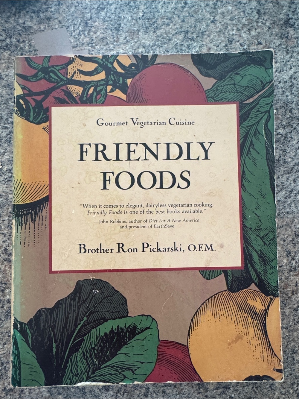 Friendly Foods by Brother Ron Pickarski - Green & Tan Cover Cookbook